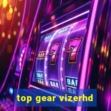 top gear vizerhd